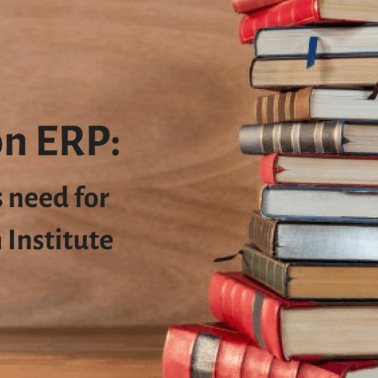 Why ERP Software Became a Compelling Necessity for Education System?