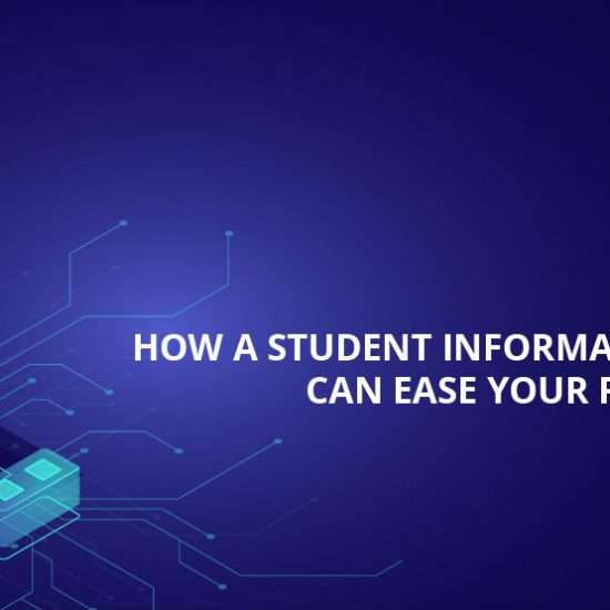 How a Student Information System Can Ease Your Pain