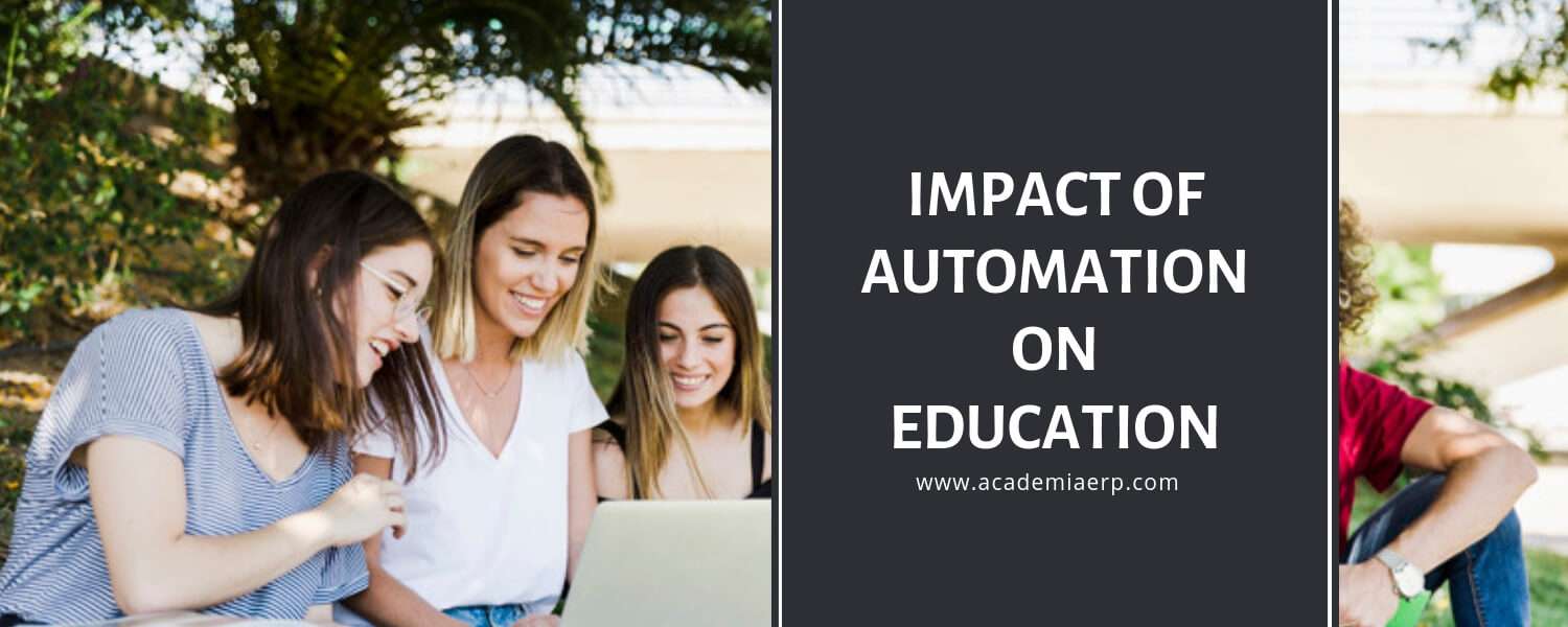 Impact of Automation On Education-academia erp
