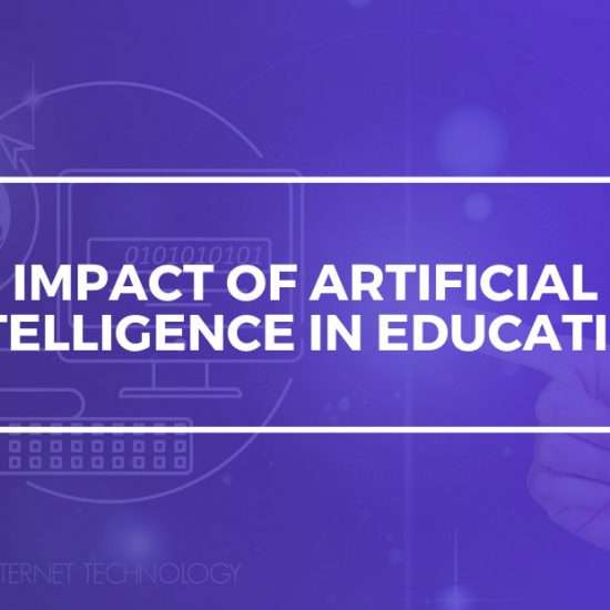 5 Significant Impact Of Artificial Intelligence In Education That You Should Know