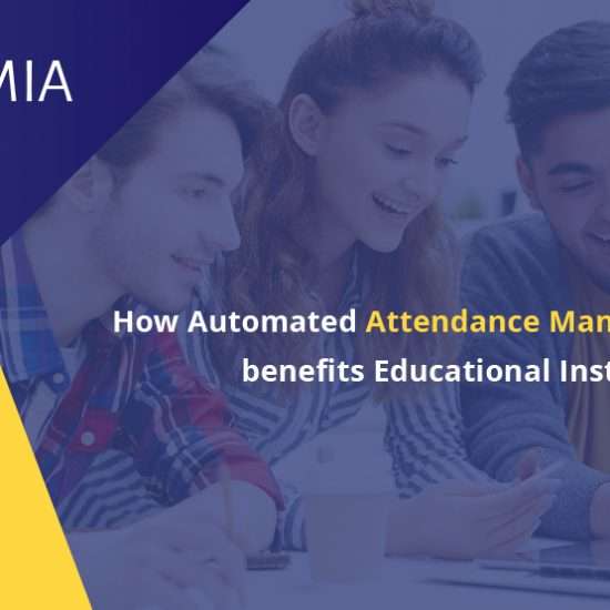 How Automated Attendance Management System benefits Educational Institutions