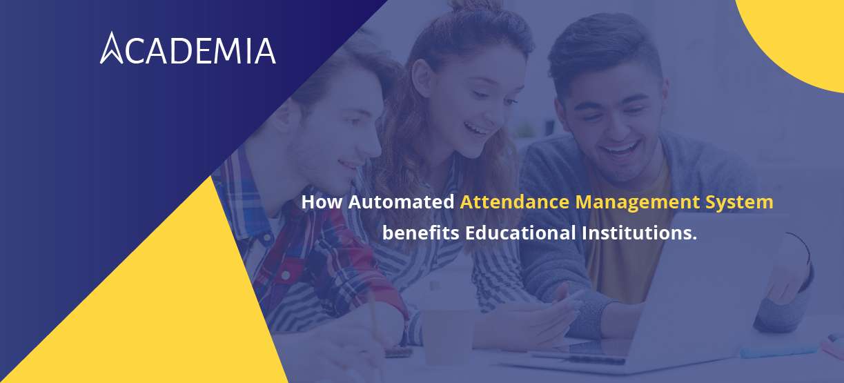 How Automated Attendance Management System benefits Educational Institutions- Blog poster - SEP 25-15