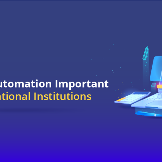 Why is Automation Important for Educational Institutions