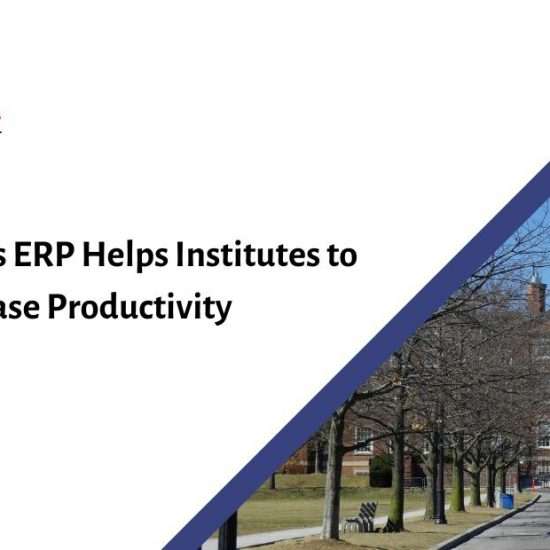 How Can A Campus ERP Increase Productivity in Institutions