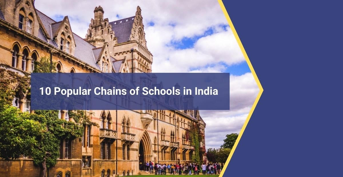 Top 10 Popular Chains of Schools in India