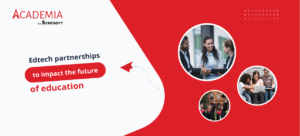 EdTech Partnerships to enhance the Future of Education