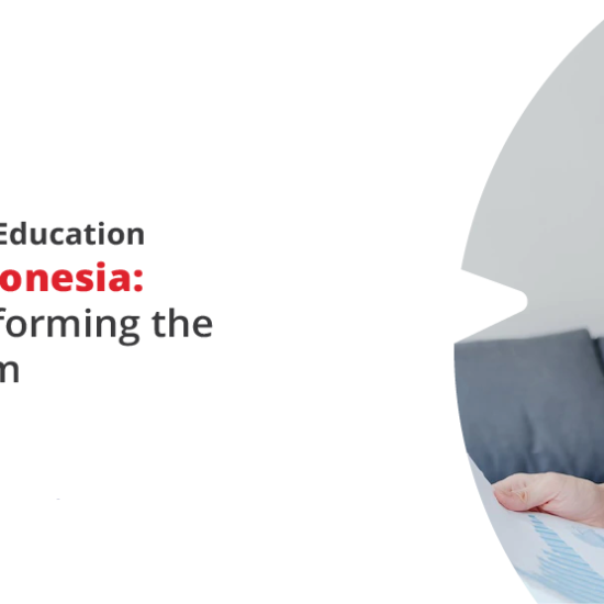 Digital Education in Indonesia: Transforming the System