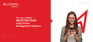 Manage online registrations using School Management Software