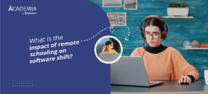 What is the impact of remote schooling on software shift?