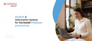 Student Information Systems reduce the amount of time spent on mundane tasks. How does that work?